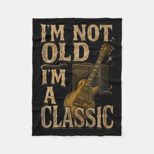 I'm Not Old I'm A Clic Vintage Design Guitar Music Fleece Blanket