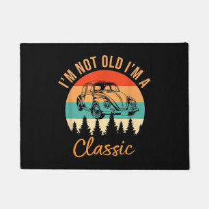 I'm Not Old I'm Classic Car Retro Vintage Funny Ca Doormat