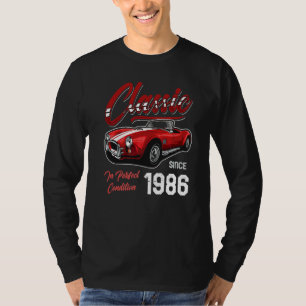 I'm Not Old I'm Classic Car Vintage Born In 1986 T-Shirt
