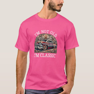 I'm Not Old I'm Classic - Chicano Lowrider - Vinta T-Shirt