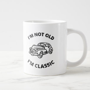 I'm Not Old I'm Classic Coffee Mug