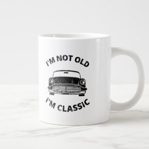 I'm Not Old I'm Classic Coffee Mug