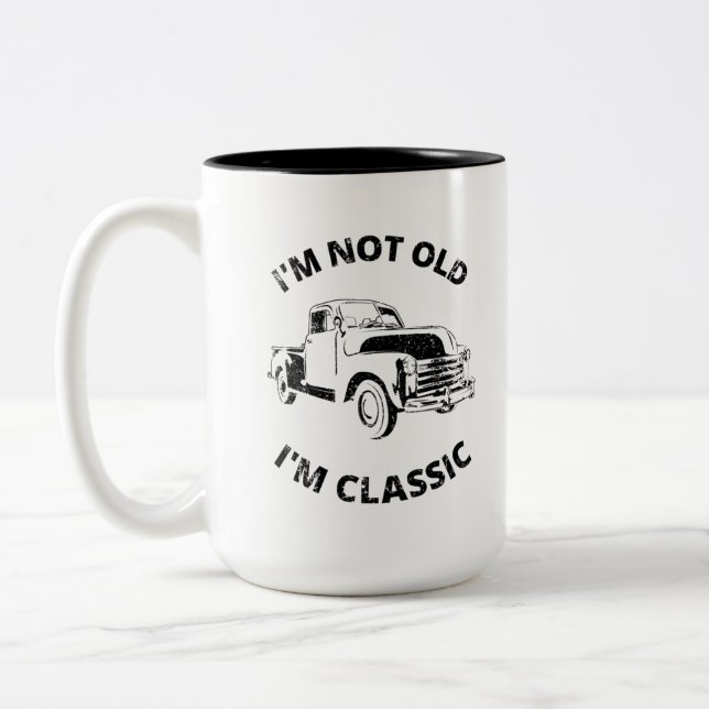  I'm Not Old I'm Classic   Coffee Mug (Left)