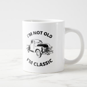  I'm Not Old I'm Classic   Coffee Mug
