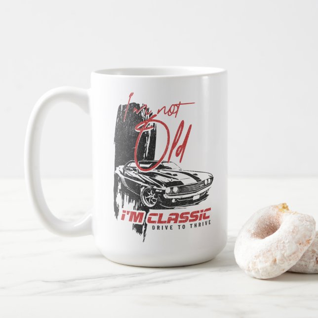 I'm Not Old I'm Classic Funny Car Graphic Coffee Mug (With Donut)