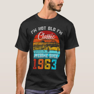 I'm Not Old I'm Classic Funny Car Vintage Awesome T-Shirt