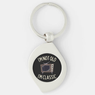 I'm Not Old I'm Classic Funny old TV Graphic Key Ring