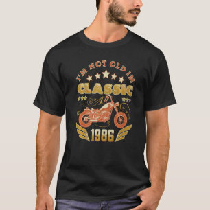 I'm Not Old Im Classic motorcycle 37Th Birthday Bo T-Shirt