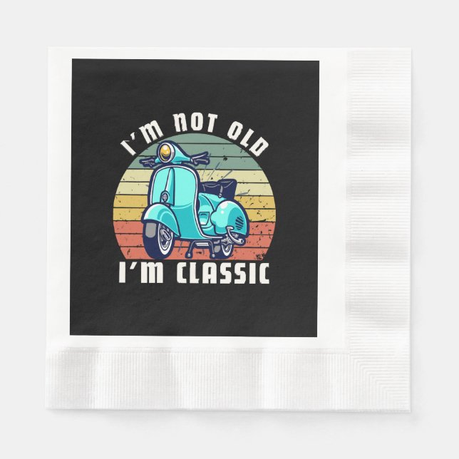 im-not-old-im-classic napkin (Front)