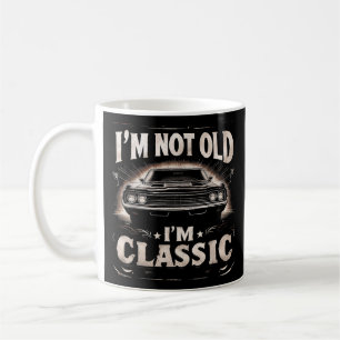 I'm Not Old I'm Classic Retro Vintage Funny Car Qu Coffee Mug