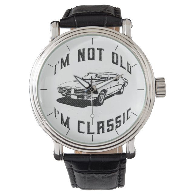 I'm Not Old I'm Classic White Watch (Front)