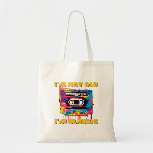 I'm not old, I'm Classic, wpap, cassette Tote Bag (Front)
