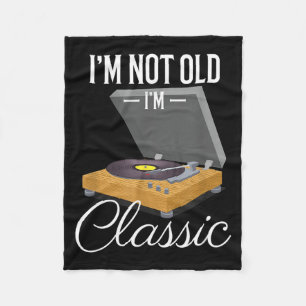 I'm Not Old I'm Clic Funny Vinyl Record Player Men Fleece Blanket