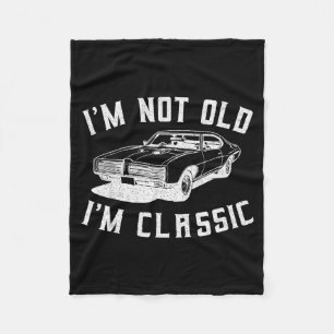 I'm Not Old I'm Clic I Am Not Old I Am Clic Funny  Fleece Blanket