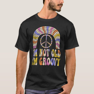 I'm Not Old I'm Groovy 70s Aesthetic Nostalgia 197 T-Shirt