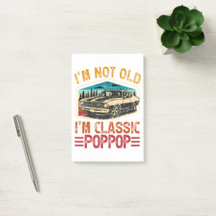 I'M Not Old I'M Poppop Grandpa Post-it Notes