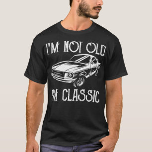 Im Not Old Im Vintage Muscle Father Gift T-Shirt