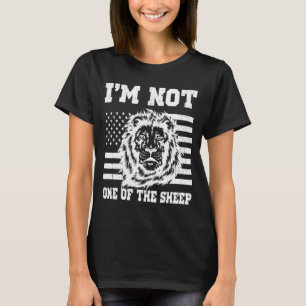 I'm Not One Of The Sheep American Flag Patriotic L T-Shirt
