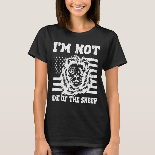 I'm Not One Of The Sheep American Flag Patriotic L T-Shirt (Front)