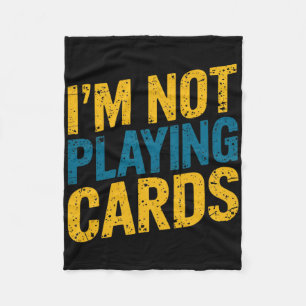 I'm Not Playing Cards Zelensky Words 2025 Ukraine Fleece Blanket