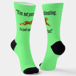 IM NOT PROCASTINATING SOCKS