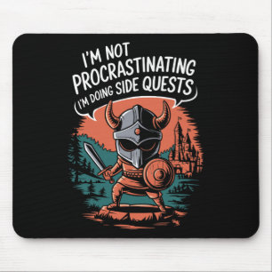 I'm Not Procrastinating Funny Side Quests Gamer 1 Mouse Pad