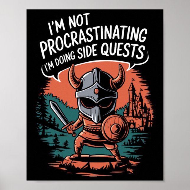 I'm Not Procrastinating Funny Side Quests Gamer 1  Poster (Front)