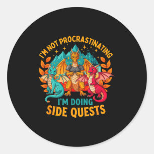 I'm Not Procrastinating I'm Doing Side Quests Game Classic Round Sticker