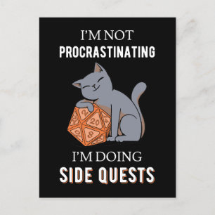 I'm Not Procrastinating I'm Doing Side Quests III Postcard