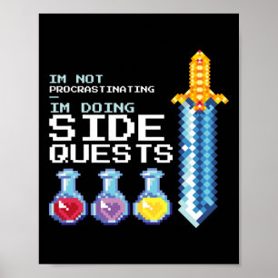 I'm Not Procrastinating I'm Doing Side Quests Mmog Poster