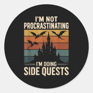 I'm Not Procrastinating I'm Doing Side Quests Retr Classic Round Sticker