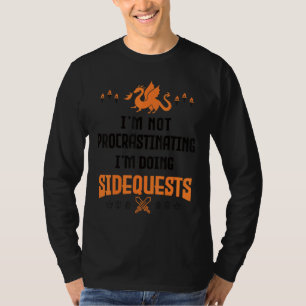 I'm Not Procrastinating  I'm Doing Side Quests  Rp T-Shirt