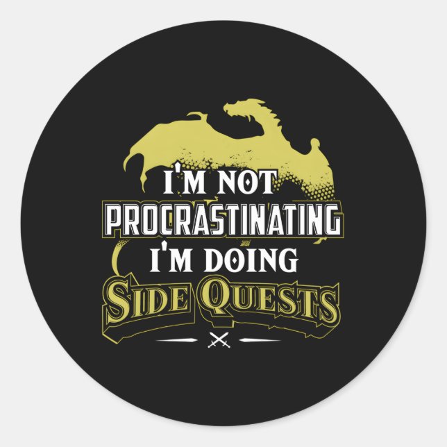 I'M Not Procrastinating I'M Doing Side Quests Rpg  Classic Round Sticker (Front)
