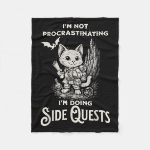 I'm Not Procrastinating I'm Doing Side Quests Rpg  Fleece Blanket