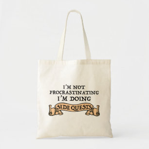 I'm Not Procrastinating - I'm Doing Side Quests Tote Bag