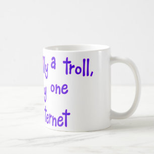 I'm not really a troll coffee mug