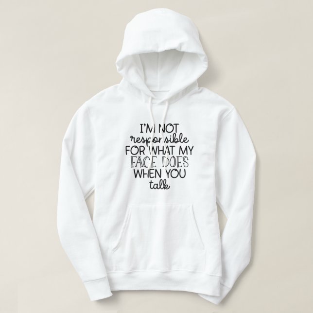 im not responsible hoodie (Design Front)