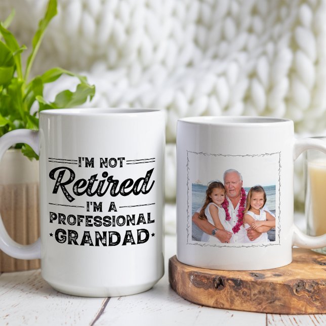 I'm Not Retired I'm a Professional Granddad Photo Coffee Mug (Creator Uploaded)