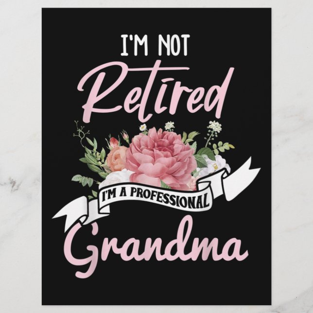 I'm Not Retired I'm A Professional Grandma Flyer (Front)