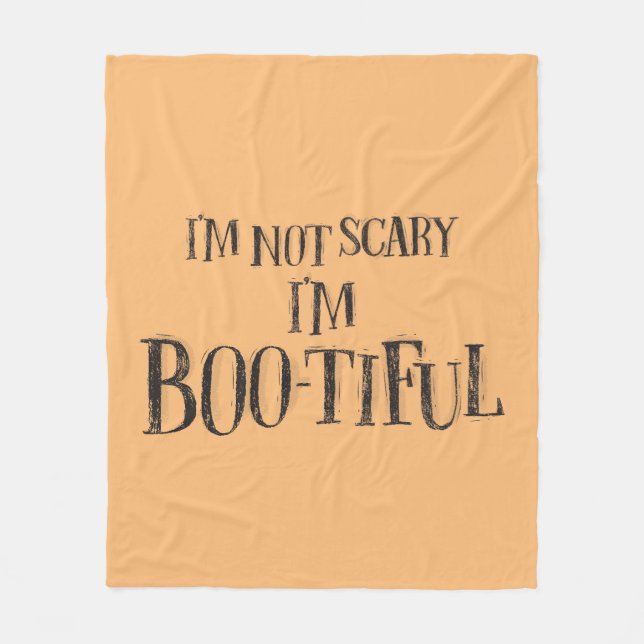 I'm not scary I'm Boo-tiful Blanket (Front)