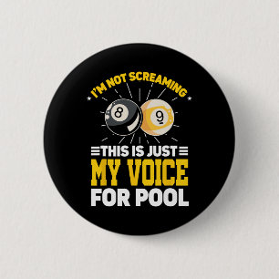 Im Not Screaming Coaching Sports Coach Billiards 6 Cm Round Badge