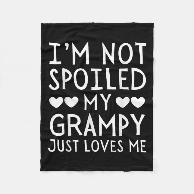 I'm Not Siled My Grampy Just Loves Me Funny Granhi Fleece Blanket (Front)