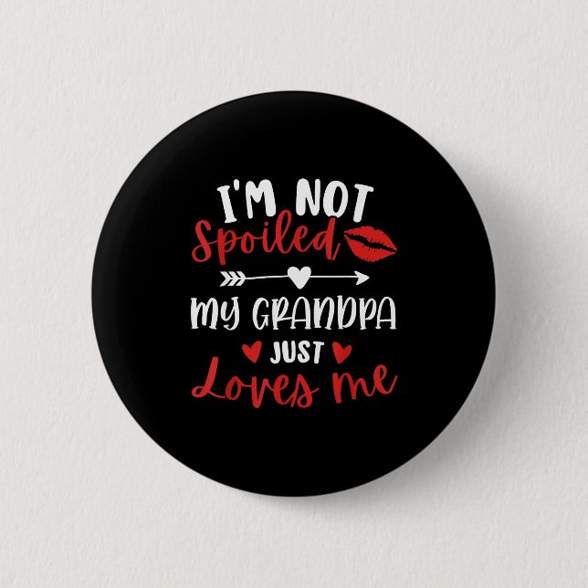 I'm Not Siled My Grandpa Loves Me Family Reunion M 6 Cm Round Badge (Front)