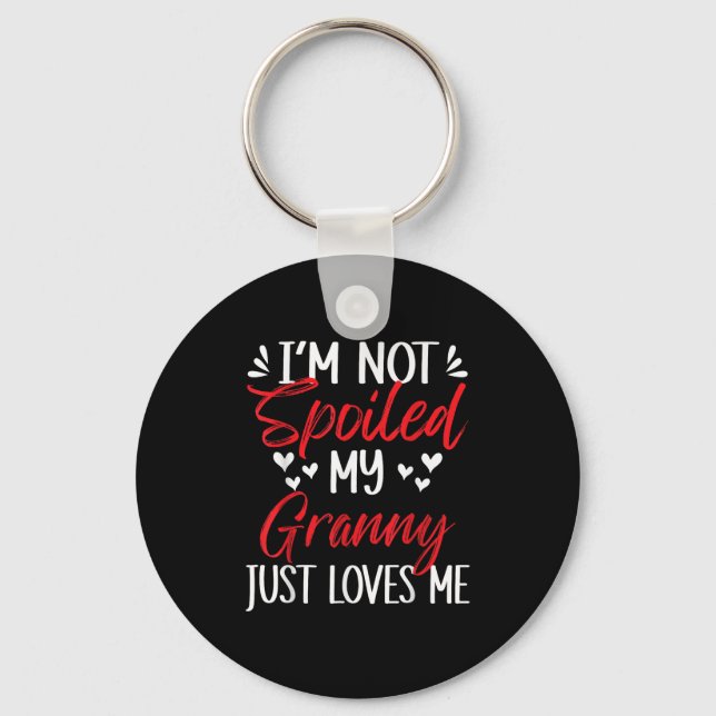 I'm Not Siled My Granny Loves Me Funny Child Famil Key Ring (Front)