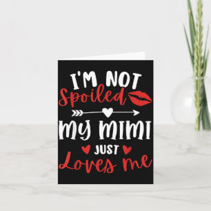 I'm Not Siled My Mimi Loves Me Family Reunion Matc Card