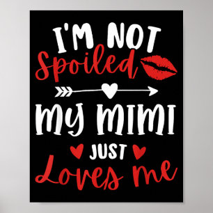 I'm Not Siled My Mimi Loves Me Family Reunion Matc Poster