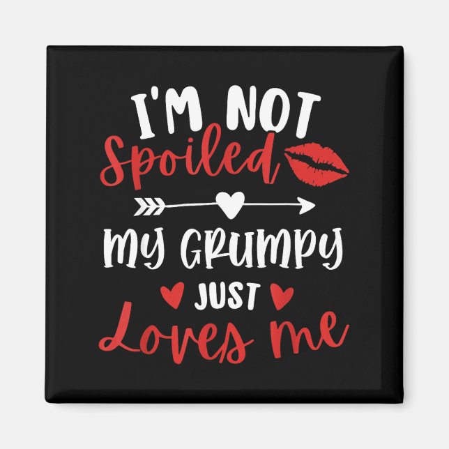 I'm Not Siled My Mpy Loves Me Family Reunion Match Magnet (Front)