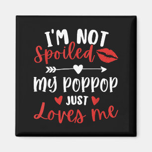 I'm Not Siled My P P Loves Me Family Reunion Match Magnet
