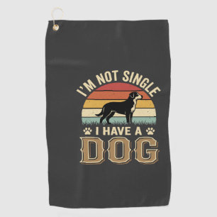 Im Not Single Dog Lover Vintage Golf Towel