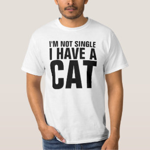 I'm Not Single Funny Shirt